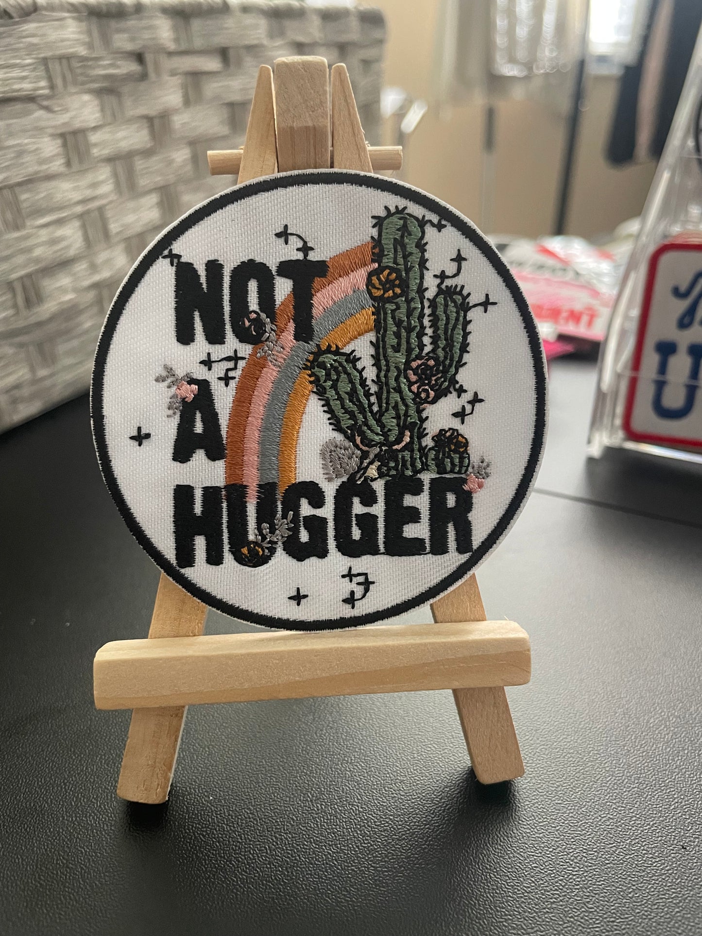 Not a hugger embroidered iron on patch