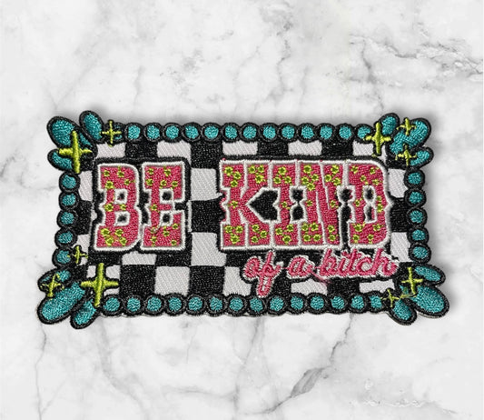 Be kind.. of a b