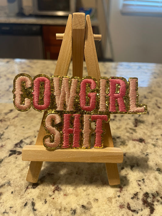 Cowgirl shit embroidered iron on patch