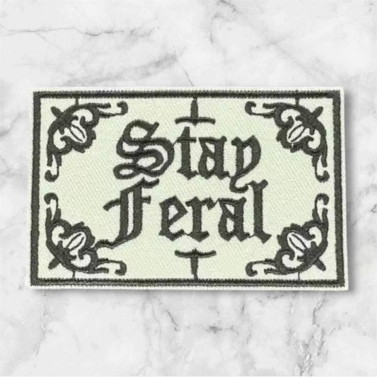 Stay feral