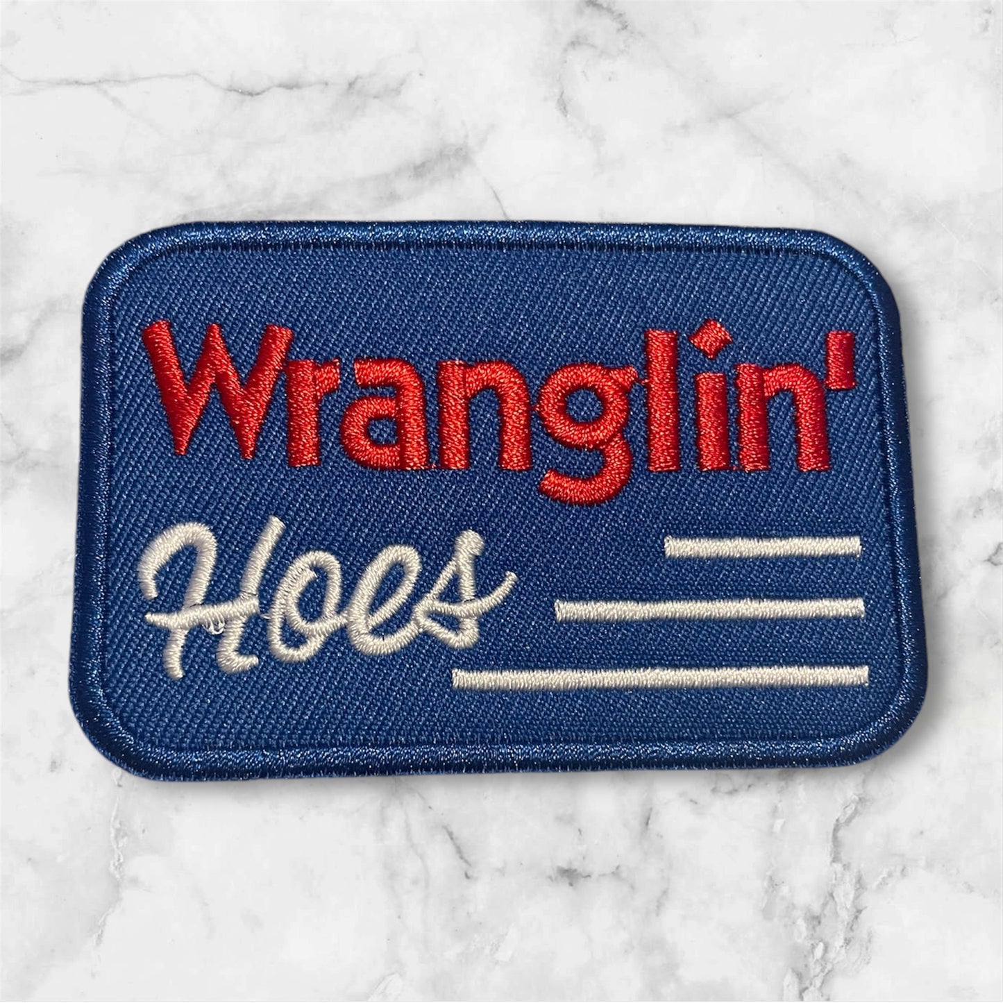 Wranglin hoes